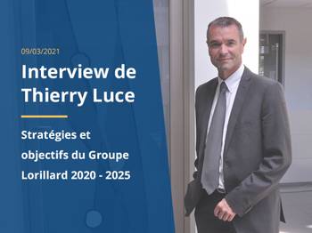 Le plan industriel du Groupe Lorillard expliqué par Thierry Luce dans le magazine Store & Fermetures