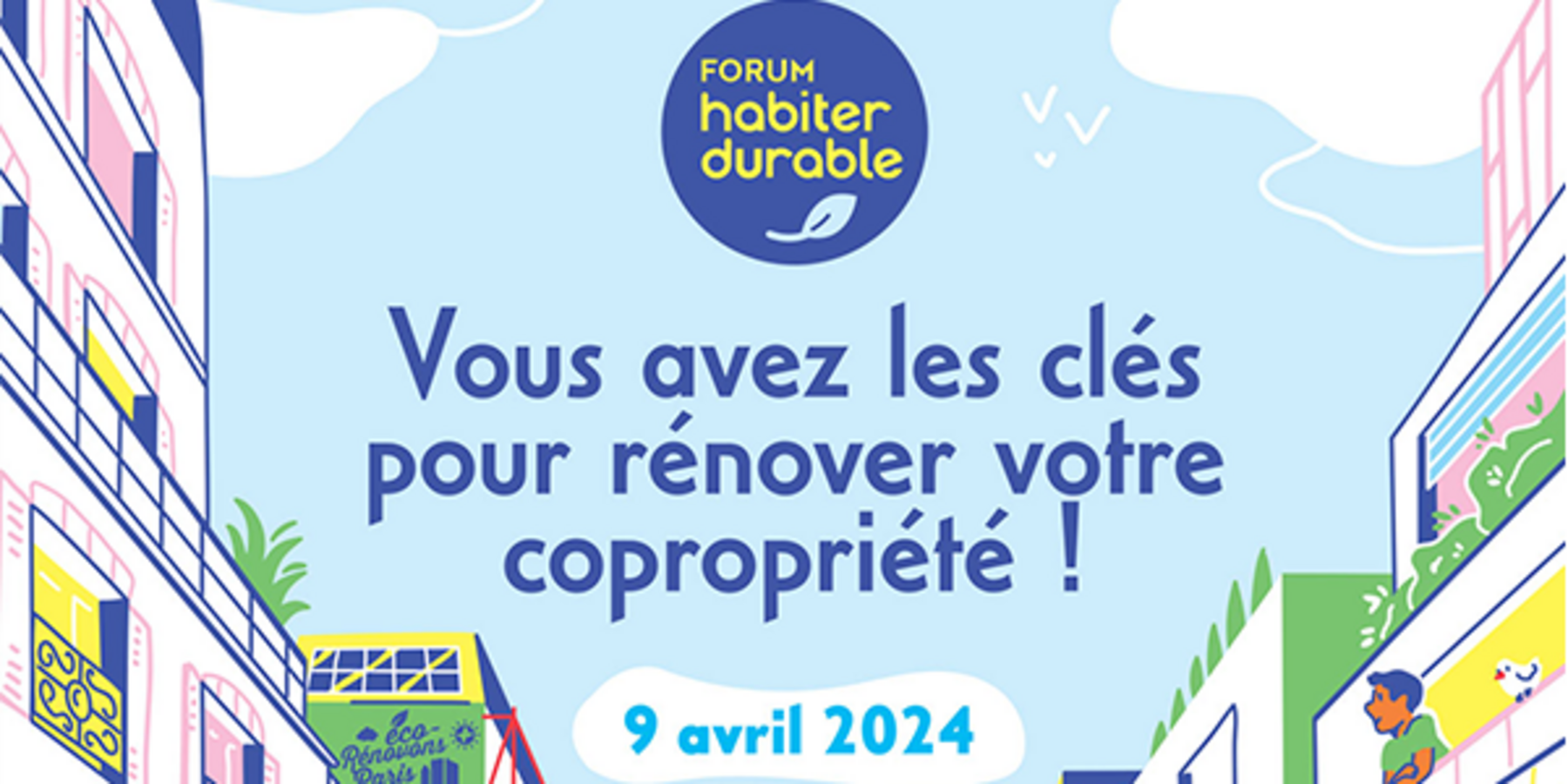 Rejoignez-nous au forum Habiter Durable de Paris !
